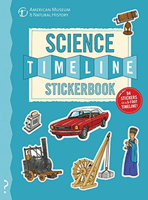 The Science Timeline Stickerbook (The story of science from the Stone Ages to the present day!) by Christopher Lloyd, Andy Forshaw, 9780995576674