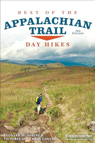 Best of the Appalachian Trail: Day Hikes - 9781634042604 by Leonard M. Adkins, Frank Logue, Victoria Logue, 9781634042604