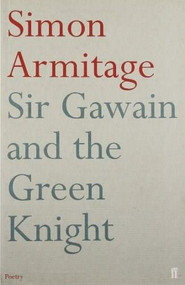 Sir Gawain and the Green Knight - 9780571223282 by Simon Armitage, 9780571223282