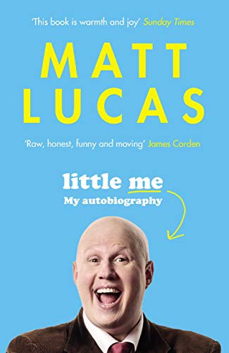 Little Me (My life from A-Z) by Matt Lucas, 9781786892508