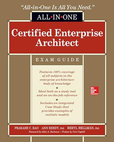 Certified Enterprise Architect All-in-One Exam Guide by Beryl Bellman, Prakash Rao, Ann Reedy, 9781260121483