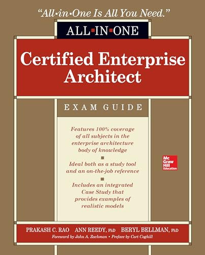 Certified Enterprise Architect All-in-One Exam Guide by Beryl Bellman, Prakash Rao, Ann Reedy, 9781260121483
