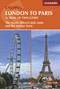 Cycling London to Paris 'A Trail of Two Cities' (The Classic Dover/Calais Route and the Avenue Verte) by Mike Wells, 9781852849146