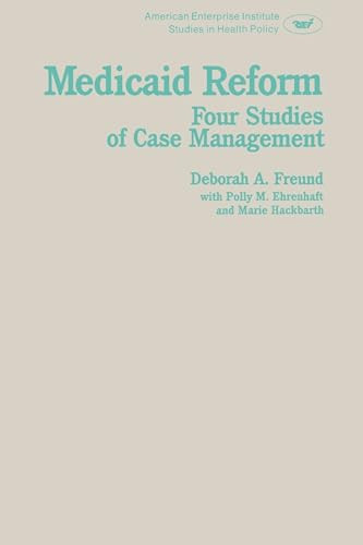 Medicaid Reform by Debora A. Freund, 9780844735610