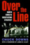 Over the Line (North Korea's Negotiating Strategy) by Chuck Downs, 9780844740294