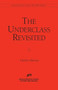 The Underclass Revisited by Charles Murray, 9780844771311