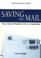 Saving the Mail (How to Solve the Problems of the U.S. Postal Service) by Rick Geddes, 9780844741802
