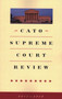 Cato Supreme Court Review by Ilya Shapiro, 9781948647199