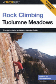 Rock Climbing Tuolumne Meadows by Don Reid, Chris Falkenstein, 9780762734283