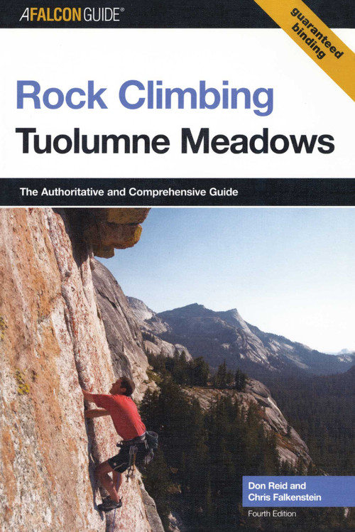 Rock Climbing Tuolumne Meadows by Don Reid, Chris Falkenstein, 9780762734283