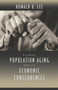 Global Population Aging and Its Economic Consequences by Ronald D. Lee, 9780844771977