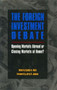 The Foreign Investment Debate (Opening Markets Abroad or Closing Markets at Home?) by Cynthia A. Bletz, 9780844738864