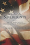 The Case for Sovereignty (Why the World Should Welcome American Sovereignty) by Jeremy A. Rabkin, 9780844741833