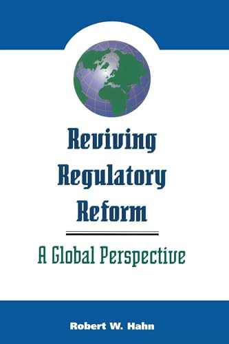 Reviving Regulatory Reform by Robert W. Hahn, 9780844741222