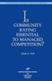 Is Community Rating Essential to Managed Competition? by Mark A. Hall, 9780844770185