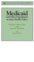 Medicaid & Other Experiments in State Health Policy by Rosemary Gibson Kern, Susan R. Windham, 9780844735955