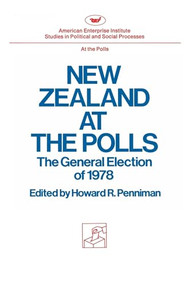 New Zealand at the Polls by Howard R. Penniman, 9780844733760