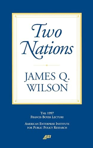 Two Nations by James Q. Wilson, 9780844771120