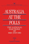 Australia at the Polls by Howard R. Penniman, 9780844735061