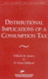 Distributional Implications of a Consumption Tax (AEI Studies on Tax Reform) by Glenn R. Hubbard, 9780844770703