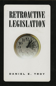Retroactive Legislation by Daniel E. Troy, 9780844740225