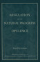 Regulation and the Natural Progress of Opulence by Sam Peltzman, 9780844742304