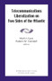 Telecommunications Liberation on Two Sides of the Atlantic by Martin Cave, Robert W. Crandall, 9780815702313