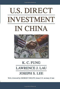 U.S. Direct Investment in China by K. C. Fung, 9780844741062