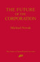 Future of the Corporation by Michael Novak, 9780844770802