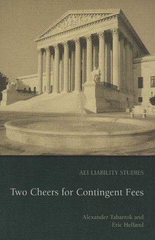 Two Cheers for Contingent Fees by Alexander Tabarrok, 9780844771939