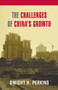 The Challenges of China's Growth by Dwight H. Perkins, 9780844771953