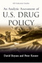 An Analytic Assessment of U.S. Drug Policy by David Boyum, Peter Reuter, 9780844741918