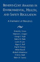 Benefit-Cost Analyses of Social Regulation (A Statement of Principles) by Kenneth J. Arrow, 9780844770666