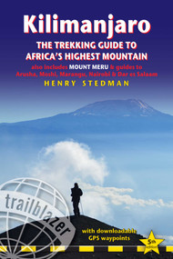 Kilimanjaro - The Trekking Guide to Africa's Highest Mountain by Henry Stedman, 9781905864959