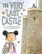 The Very Last Castle by Travis Jonker, Mark Pett, 9781419725746