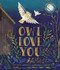 Owl Love You by Matthew Heroux, Wednesday Kirwan, 9781944903350