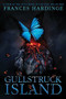 Gullstruck Island by Frances Hardinge, 9781419731495