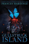 Gullstruck Island by Frances Hardinge, 9781419731495
