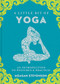A Little Bit of Yoga (An Introduction to Postures & Practice) by Meagan Stevenson, 9781454932260