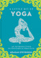 A Little Bit of Yoga (An Introduction to Postures & Practice) by Meagan Stevenson, 9781454932260