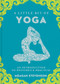 A Little Bit of Yoga (An Introduction to Postures & Practice) by Meagan Stevenson, 9781454932260