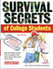 Survival Secrets of College Students by Julia Johnston, Mary Kay Shanley, 9781438001012