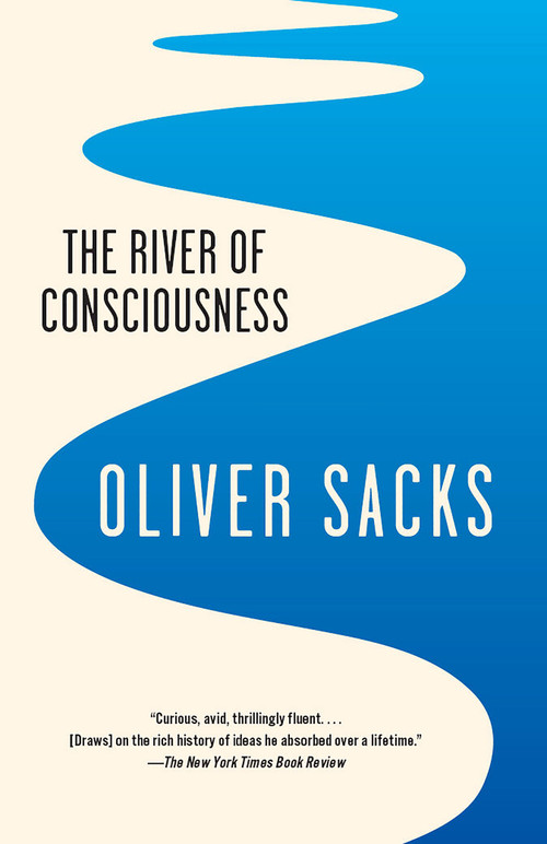 The River of Consciousness - 9780804171007 by Oliver Sacks, 9780804171007