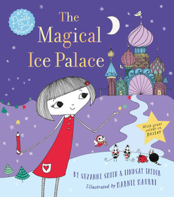 The Magical Ice Palace (A Doodle Girl Adventure) by Suzanne Smith, Lindsay Taylor, Marnie Maurri, 9781471123191