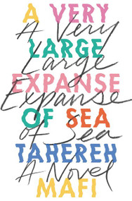 A Very Large Expanse of Sea by Tahereh Mafi, 9780062866561