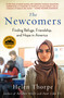 The Newcomers (Finding Refuge, Friendship, and Hope in America) by Helen Thorpe, 9781501159107