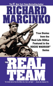 The Real Team (Rogue Warrior) by Richard Marcinko, 9781476791289