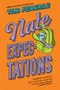 Nate Expectations by Tim Federle, 9781481404129