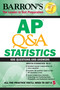 AP Q&A Statistics: With 600 Questions and Answers by Martin Sternstein, 9781438011899