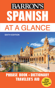 Spanish At a Glance (Foreign Language Phrasebook & Dictionary) by Gail Stein, Heywood Wald, 9781438010489